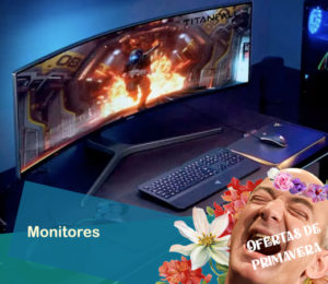 Ofertas de Primavera en monitores Corsair, Samsung, Lenovo, HP, Asus, etc.