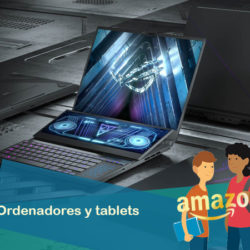 Las mejores ofertas en portátiles, tablets y sobremesa de las ofertas de La Vuelta al Cole de Amazon