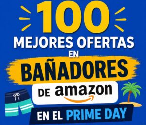 Las 100 mejores ofertas en bañadores de Amazon en el Prime Day para hombre y mujer