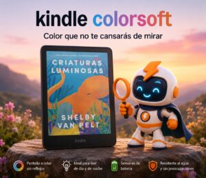 Kindle Colorsoft pantalla a color 7″, 16GB almacenamiento, luz ajustable por 164€.