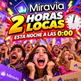 Miravia Horas locas
