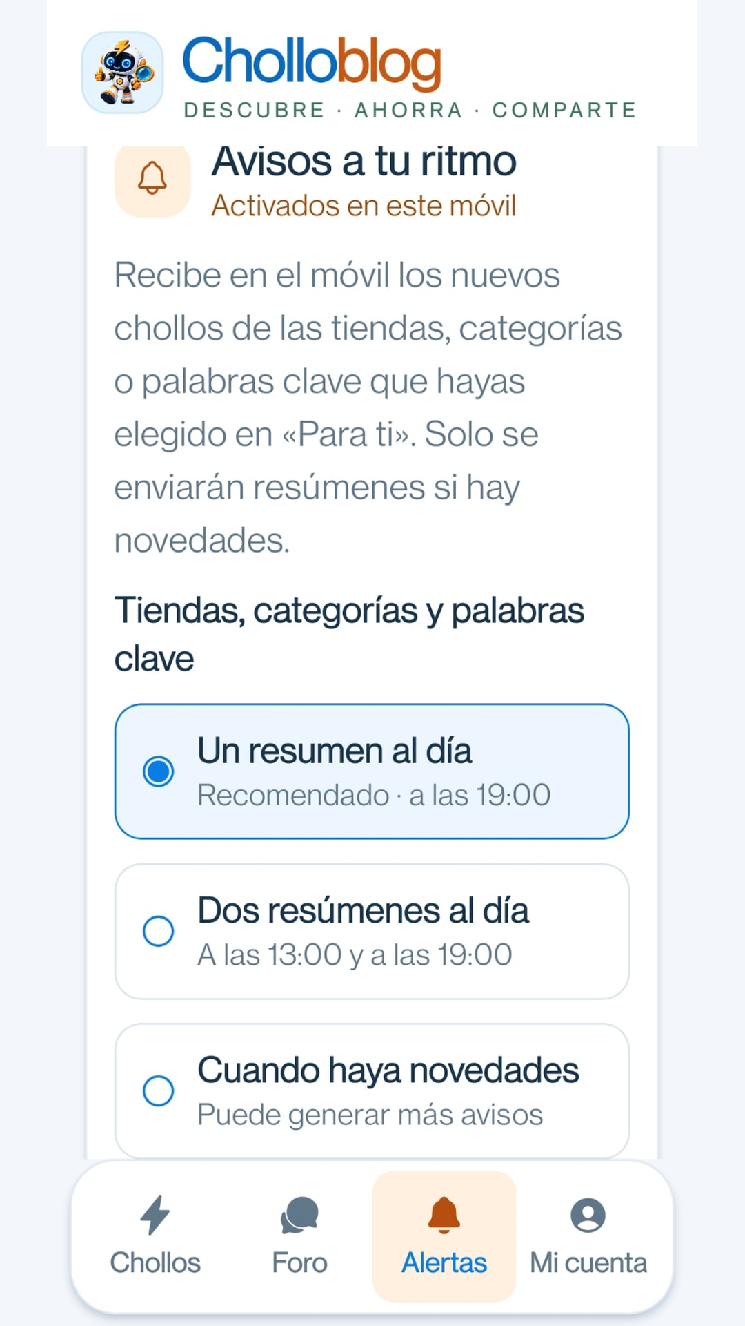 Avisos a tu ritmo en la app: un resumen diario, dos resúmenes o avisos cuando haya novedades.